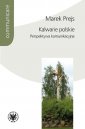 okładka książki - Kalwarie polskie Perspektywa komunikacyjna