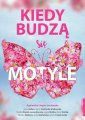 okładka książki - Kiedy budzą się motyle