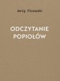 okładka książki - Odczytanie popiołów