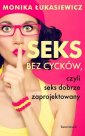 okładka książki - Seks bez cycków, czyli seks dobrze