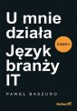 okładka książki - U mnie działa Język branży IT