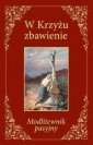 okładka książki - W Krzyżu zbawienie. Modlitewnik