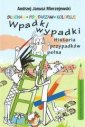 okładka książki - Wpadki wypadki. Historia przypadków