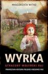 okładka książki - Wyrka. Utracony wołyński raj (kieszonkowe)