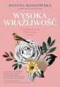 okładka książki - Wysoka wrażliwość. Poradnik dla