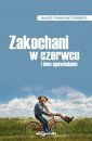 okładka książki - Zakochani w czerwcu i inne opowiadania