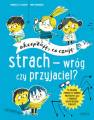 okładka książki - Akceptuję, co czuję. Strach - wróg