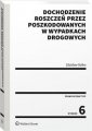 okładka książki - Dochodzenie roszczeń przez poszkodowanych