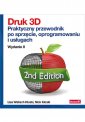 okładka książki - Druk 3D. Praktyczny przewodnik