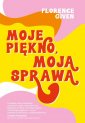 okładka książki - Moje piękno, moja sprawa