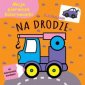 okładka książki - Moje pierwsze kolorowanki. Na drodze