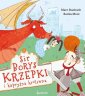 okładka książki - Sir Borys Krzepki i kapryśna królewna