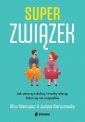 okładka książki - Super związek. Jak stworzyć dobrą