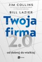 okładka książki - Twoja firma 2.0. Od dobrej do wielkiej