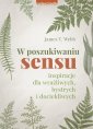 okładka książki - W poszukiwaniu sensu. Inspiracje