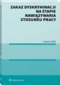 okładka książki - Zakaz dyskryminacji na etapie nawiązywania