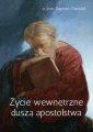 okładka książki - Życie wewnętrzne duszą apostolstwa