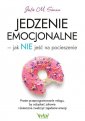 okładka książki - Jedzenie emocjonalne - jak NIE