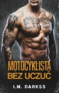 okładka książki - Motocyklista bez uczuć