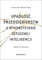 okładka książki - Upadłości przedsiębiorstw a wykorzystanie