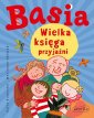 okładka książki - Basia. Wielka księga przyjaźni