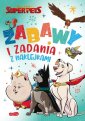 okładka książki - DC Liga Super-Pets. Zabawy i zadania