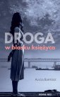 okładka książki - Droga w blasku księżyca