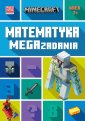 okładka książki - Minecraft. Matematyka. Megazadania