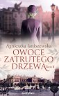 okładka książki - Owoce zatrutego drzewa. Tom 2