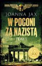 okładka książki - W pogoni za nazistą. Tom 1