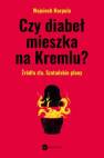 okładka książki - Czy diabeł mieszka na Kremlu?