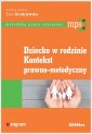 okładka książki - Dziecko w rodzinie. Kontekst prawno-metodyczny