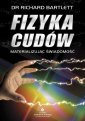 okładka książki - Fizyka cudów. Materializując świadomość