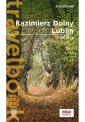 okładka książki - Kazimierz Dolny, Lublin i okolice