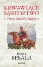 okładka książki - Krwawiące sąsiedztwo. Polacy, Moskale