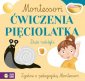 okładka książki - Montessori. Ćwiczenia pięciolatka