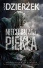 okładka książki - Nieco bliżej piekła