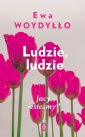 okładka książki - Ludzie, ludzie. Jacy jesteśmy?