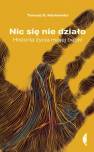 okładka książki - Nic się nie działo. Historia życia