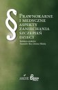 okładka książki - Prawnokarne i medyczne aspekty