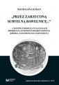 okładka książki - Przez zarzuconą subtelną bawełnicę