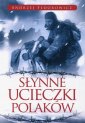 okładka książki - Słynne ucieczki Polaków