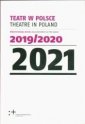 okładka książki - Teatr w Polsce 2021 dokumentacja