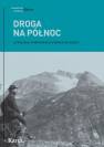 okładka książki - Droga na Północ. Antologia norweskiej