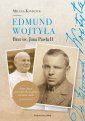 okładka książki - Edmund Wojtyła. Brat św. Jana Pawła