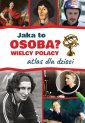 okładka książki - Jaka to osoba? Wielcy Polacy. Atlas