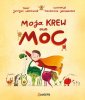 okładka książki - Moja krew ma moc