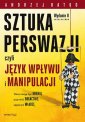 okładka książki - Sztuka perswazji, czyli język wpływu