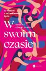 okładka książki - W swoim czasie. 27 historii o odzyskiwaniu