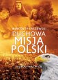 okładka książki - Duchowa misja Polski